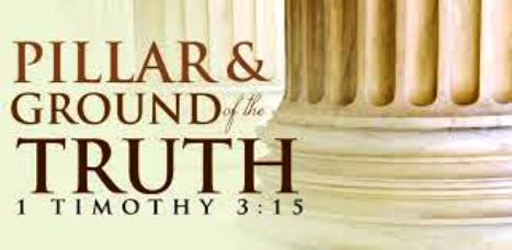 The Pillar & Ground of the Truth