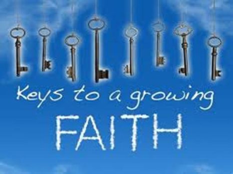 Keys To A Growing Faith