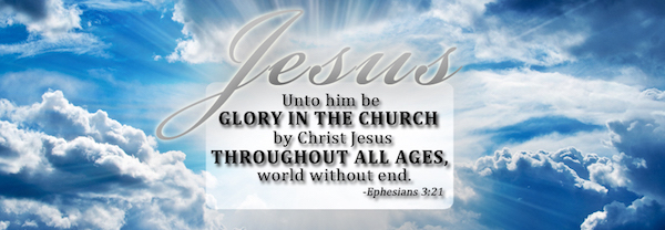 Unto Him Be Glory In The Church  Image