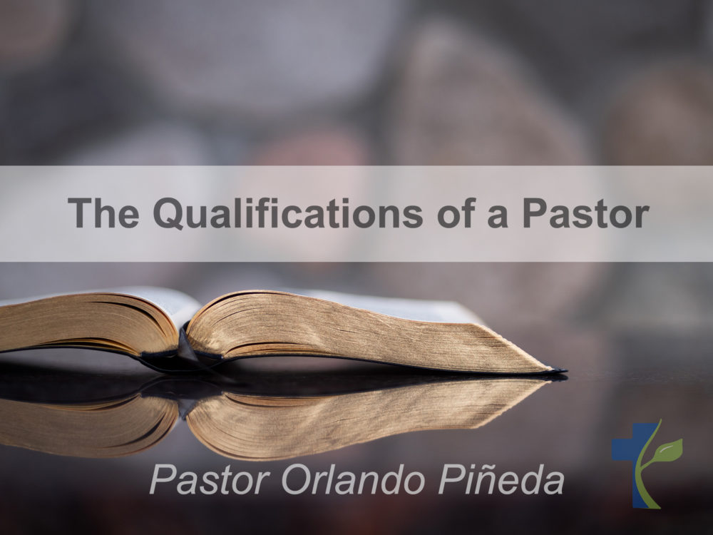 The Qualifications of a Pastor